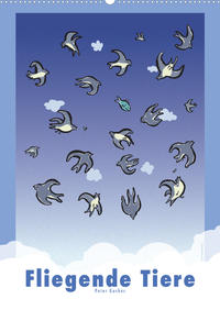 Fliegende Tiere (Wandkalender 2022 DIN A2 hoch)
