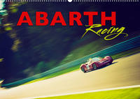 Abarth Racing (Wandkalender 2022 DIN A2 quer)