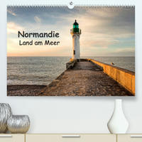 Normandie - Land am Meer (Premium, hochwertiger DIN A2 Wandkalender 2022, Kunstdruck in Hochglanz)