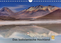 Das bolivianische Hochland (Wandkalender 2022 DIN A4 quer)