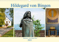Hildegard von Bingen - Stationen (Wandkalender 2022 DIN A3 quer)