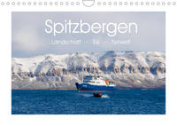 Spitzbergen - Landschaft - Eis - Tierwelt (Wandkalender 2022 DIN A4 quer)
