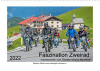 Faszination Zweirad - Impressionen vom Ötztaler Moped Marathon (Wandkalender 2022 DIN A2 quer)