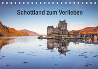 Schottland zum Verlieben (Tischkalender 2022 DIN A5 quer)