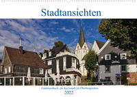 Stadtansichten, Gummersbach (Wandkalender 2022 DIN A2 quer)