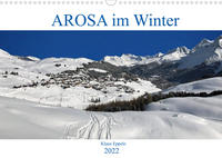 AROSA im Winter (Wandkalender 2022 DIN A3 quer)