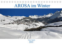 AROSA im Winter (Tischkalender 2022 DIN A5 quer)