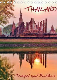 Thailand - Tempel und Buddhas (Tischkalender 2022 DIN A5 hoch)