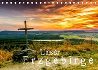 Unser Erzgebirge (Tischkalender 2022 DIN A5 quer)