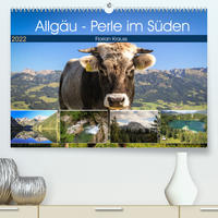 Allgäu - Perle im Süden (Premium, hochwertiger DIN A2 Wandkalender 2022, Kunstdruck in Hochglanz)