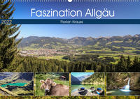 Faszination Allgäu (Wandkalender 2022 DIN A2 quer)