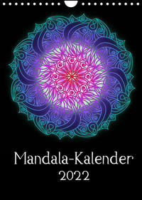 Mandala-Kalender 2022 (Wandkalender 2022 DIN A4 hoch)
