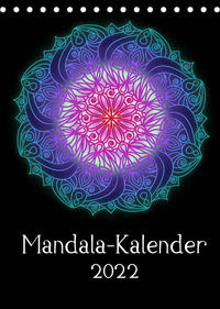 Mandala-Kalender 2022 (Tischkalender 2022 DIN A5 hoch)