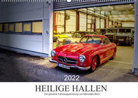 Heilige Hallen 2022 - Die geheime Fahrzeugsammlung von Mercedes-Benz (Wandkalender 2022 DIN A2 quer)
