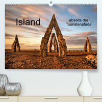Island abseits der Touristenpfade (Premium, hochwertiger DIN A2 Wandkalender 2022, Kunstdruck in Hochglanz)