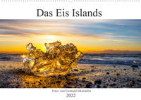 Das Eis Islands (Wandkalender 2022 DIN A2 quer)