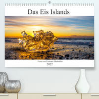 Das Eis Islands (Premium, hochwertiger DIN A2 Wandkalender 2022, Kunstdruck in Hochglanz)