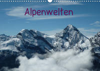 Alpenwelten (Wandkalender 2023 DIN A3 quer)