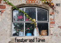 Fenster und Türen (Tischkalender 2023 DIN A5 quer)