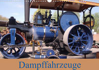 Dampffahrzeuge (Wandkalender 2023 DIN A3 quer)