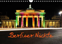 Berliner Nächte (Wandkalender 2023 DIN A4 quer)
