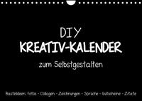 Bastelkalender: DIY Kreativ-Kalender -schwarz- (Wandkalender 2023 DIN A4 quer)
