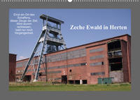 Zeche Ewald in Herten (Wandkalender 2023 DIN A2 quer)