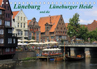 Lüneburg und die Lüneburger Heide (Tischkalender 2023 DIN A5 quer)
