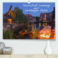 Hansestadt Lüneburg und Lüneburger Heide (Premium, hochwertiger DIN A2 Wandkalender 2023, Kunstdruck in Hochglanz)