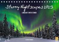 Starry Nightscapes 2023 (Tischkalender 2023 DIN A5 quer)