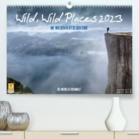 Wild, Wild Places 2023 (Premium, hochwertiger DIN A2 Wandkalender 2023, Kunstdruck in Hochglanz)