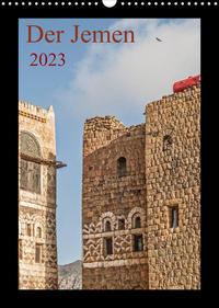 Der Jemen (Wandkalender 2023 DIN A3 hoch)