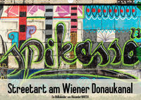 Streetart am Wiener DonaukanalAT-Version (Wandkalender 2023 DIN A3 quer)
