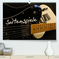 SAITENSPIELE (Premium, hochwertiger DIN A2 Wandkalender 2023, Kunstdruck in Hochglanz)
