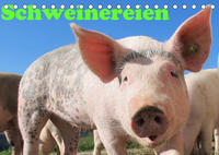 Schweinereien (Tischkalender 2023 DIN A5 quer)