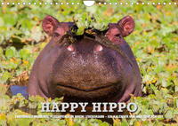 Emotionale Momente. Happy Hippo / CH-Version (Wandkalender 2023 DIN A4 quer)
