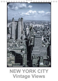 NEW YORK CITY - Vintage Views (Wandkalender 2023 DIN A4 hoch)