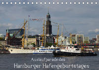 Auslaufparade des Hamburger Hafengeburtstages (Tischkalender 2023 DIN A5 quer)