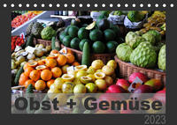 Obst + Gemüse (Tischkalender 2023 DIN A5 quer)