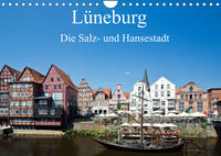Lüneburg - Die Salz- und Hansestadt (Wandkalender 2023 DIN A4 quer)