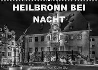 Heilbronn bei Nacht (Wandkalender 2023 DIN A2 quer)