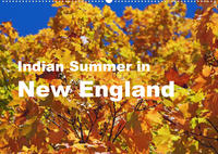 Indian Summer in New England (Wandkalender 2023 DIN A2 quer)