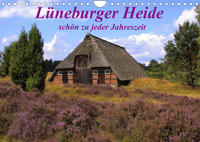 Lüneburger Heide - schön zu jeder Jahreszeit (Wandkalender 2023 DIN A4 quer)