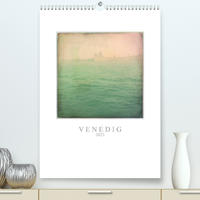 Venedig 2023 (Premium, hochwertiger DIN A2 Wandkalender 2023, Kunstdruck in Hochglanz)