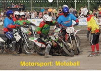 Motorsport: Motoball (Wandkalender 2023 DIN A3 quer)