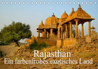Rajasthan - Ein farbenfrohes exotisches Land (Tischkalender 2023 DIN A5 quer)