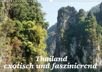 Thailand - exotisch und faszinierend (Wandkalender 2023 DIN A3 quer)