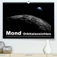 Mond Orbitalansichten (Premium, hochwertiger DIN A2 Wandkalender 2023, Kunstdruck in Hochglanz)