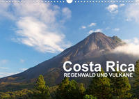 Costa Rica - Regenwald und Vulkane (Wandkalender 2023 DIN A3 quer)