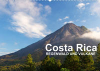 Costa Rica - Regenwald und Vulkane (Wandkalender 2023 DIN A2 quer)